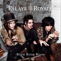 PALAYE ROYACE / Boom Boom Room (digi)  []