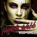 HARLOS WEBB / Wild Times []