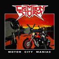 CRIMSON STORM / Motor City Maniac []