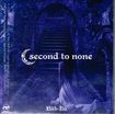 JAPANESE BAND/SECOND TO NONE / Bab-Ilu (紙ジャケット）