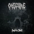 OBSCURE / Back to Skull []