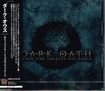 /DARK OATH / When Fire Engulfs the Earth (輸入盤・国内流通仕様）