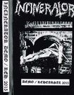 /INCINERATOR / Demo Rehersal 2015 (TAPE)