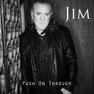 /JIM JIDHEAD / Push on Through