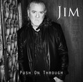 JIM JIDHEAD / Push on Through []