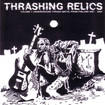 THRASH METAL/LYCANTROPHY/MORPHOSIS/NATIONAL NAPALM SYNDICATE/MENGELE / Thrashing Relics