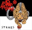 HEAVY METAL/LEOPARD MACHINE / Strikes