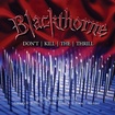 HEAVY METAL/BLACKTHORNE / Don't Kill The Thrill (2CD)