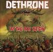 THRASH METAL/DETHRONE / Let the Day Begin (collectors CD)