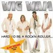 /WIG WAM / Hard to Be a Rock'n Roller
