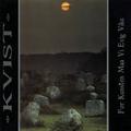 KVIST / For kunsten maa vi evig vike (super jewel) []