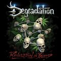 DEGRADATION / Revelation In Blood (Deluxe Edition) []