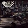CEREBUS / Too Late to Pray []