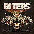BITERS / The Future aint what it used to be (digi) []