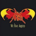 DARK ANGEL / We Have Arrived (collectors CD) []