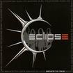 /ECLIPSE / Second to None (collectors CD)