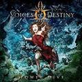 VOICES OF DESTINY / Power Dive (digi) (Áj []