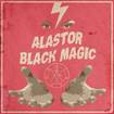 /ALASTOR / Black Magic (digi)