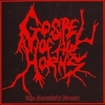 THRASH METAL/GOSPEL OF THE HORNS / The Satanists Dream