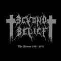 BEYOND BELIEF / The Demos 1991-1992 (digi) []
