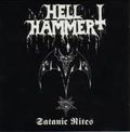 HELLHAMMER / Satanic Rites []