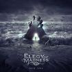 /ELEGY OF MADNESS / New Era (輸入盤国内流通仕様）