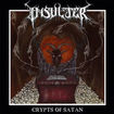 THRASH METAL/INSULTER / Crypts Of Satan 
