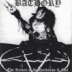 THRASH METAL/BATHORY / The Return of the Darkness & Evil (boot)