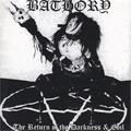BATHORY / The Return of the Darkness & Evil (boot) []