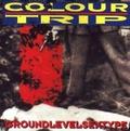 COLOUR TRIP / Groundlevelsextype (Áj []