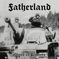FATHERLAND / Blood of Patriots []