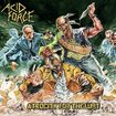 THRASH METAL/ACID FORCE / Atrocity For the Lust (digi) (NEW！！）