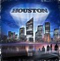 HOUSTON / III []