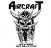HEAVY METAL/AIRCRAFT / Maximum Destruktion