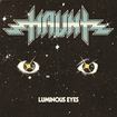HEAVY METAL/HAUNT / Luminoous Eyes