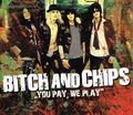 BITCH AND CHIPS / You Pay We Play (digi) DARKH̑Og []