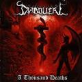 DIABOLICAL / A Tousand Deaths (Áj []