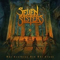 SEVEN SISTERS / The Cauldron and the Cross (digi) []