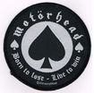 SMALL PATCH/Metal Rock/MOTORHEAD / Born to Lose CIRCLE (SP)