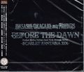 MASASHI OKAGAKI AND FRIENDS / Before the Dawn []