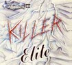 N.W.O.B.H.M./AVENGER / Killer Eliete　+ 2 (digi) (2018 reissue)