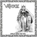 VALKYRIE (USA) / Complete Works 1985 - 1990 2CD []