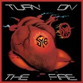 SYE / Turn On The Fire + T (2018 reissue) []