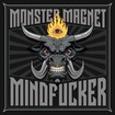 /MONSTER MAGNET / Mindfucker (digi)