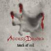 中古１/ACCESS DENIED  / Touch of Evil (中古）