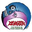 JAPANESE BAND/DISASTER / The World is Your Disaster