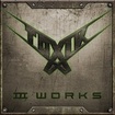 THRASH METAL/TOXIK / III Works (3CD)