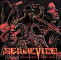 SERIAL VICE / Nightmares Come True []