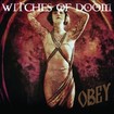 /WITCHES OF DOOM / Obey