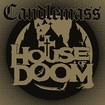 /CANDLEMASS / House of Doom (digi)